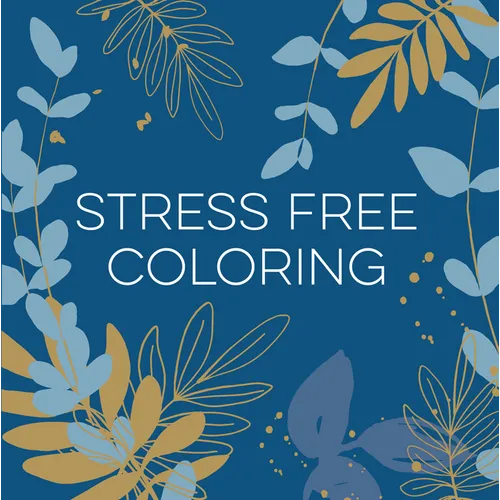 Stress Free Coloring (Blue) (Keepsake Coloring Books)