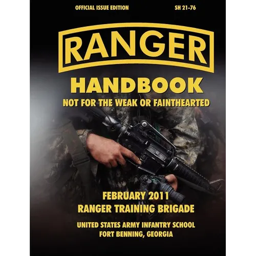 Ranger Handbook (Large Format Edition): The Official U.S. Army Ranger Handbook Sh21-76, Revised February 2011