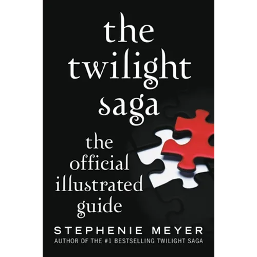 The Twilight Saga: The Official Illustrated Guide