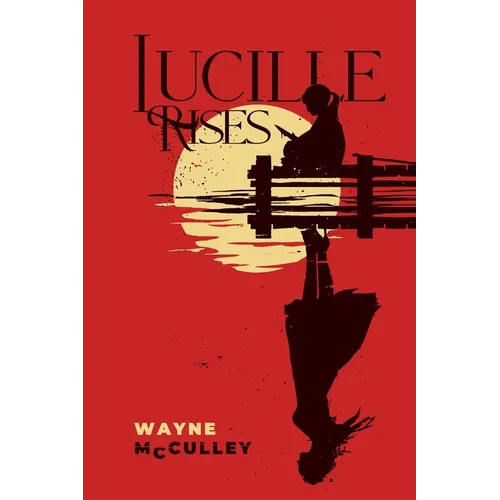 Lucille Rises: In Smith County, surviving was never the hard part.