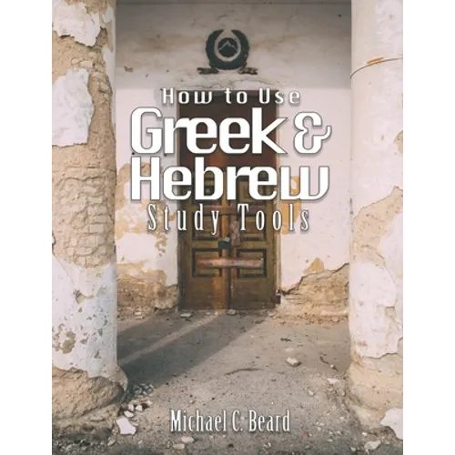 Greek & Hebrew Study Tools