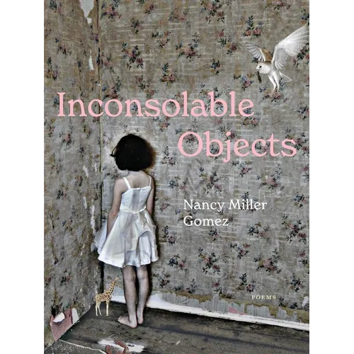 Inconsolable Objects