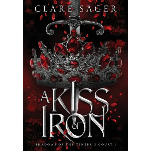 A Kiss of Iron
