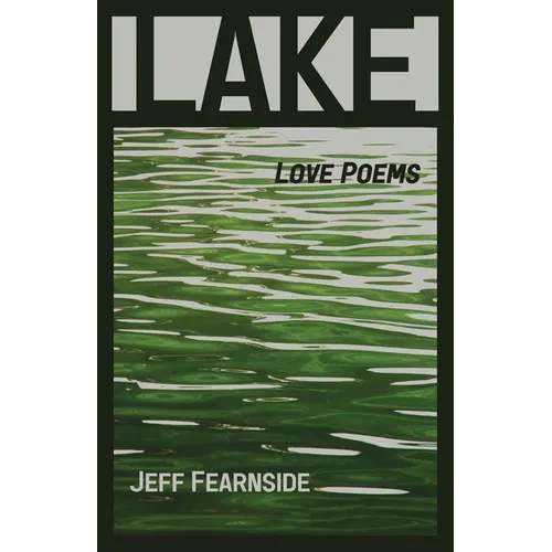 Lake: Love Poems