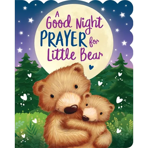 A Good Night Prayer for Little Bear
