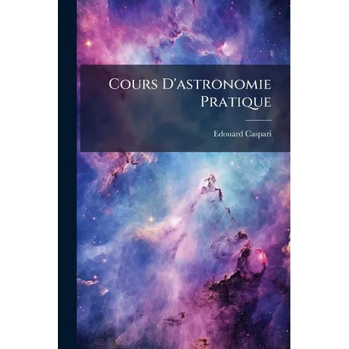 Cours D'astronomie Pratique