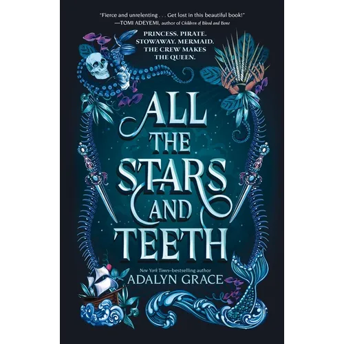 All the Stars and Teeth
