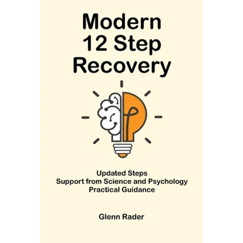 Modern 12 Step Recovery