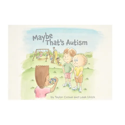 Maybe That's Autism