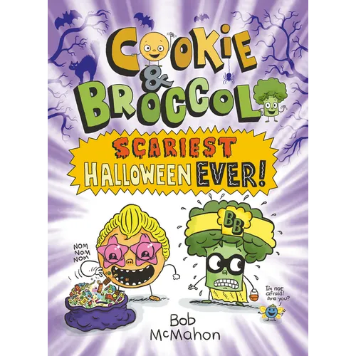 Cookie & Broccoli: Scariest Halloween Ever!: A Graphic Novel