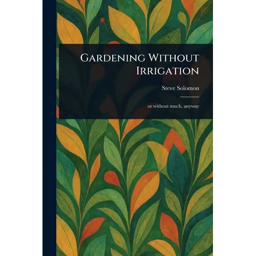 Gardening Without Irrigation