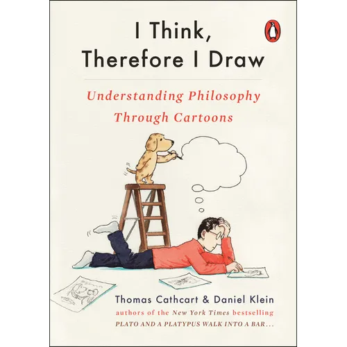 I Think, Therefore I Draw: Understanding Philosophy Through Cartoons