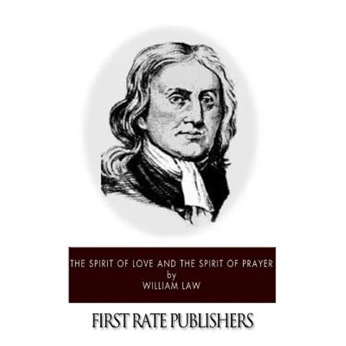 The Spirit of Love and The Spirit of Prayer