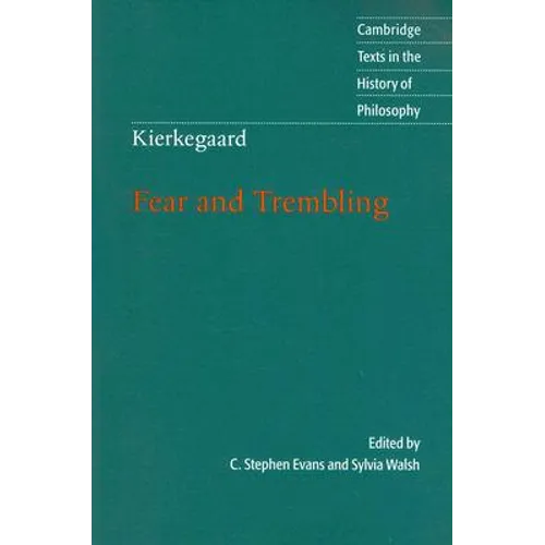 Kierkegaard: Fear and Trembling