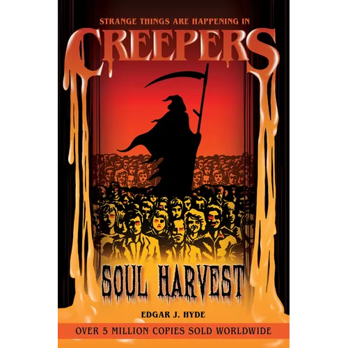 Creepers: Soul Harvest
