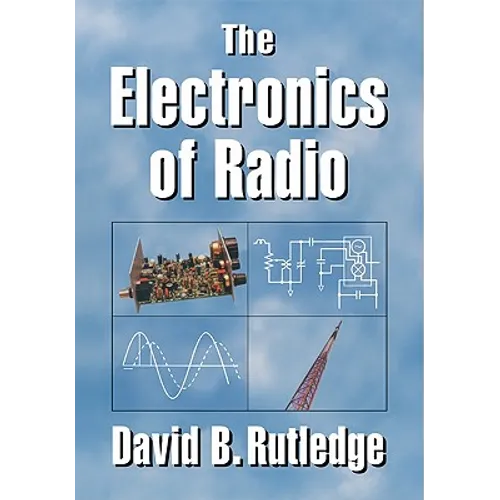 The Electronics of Radio