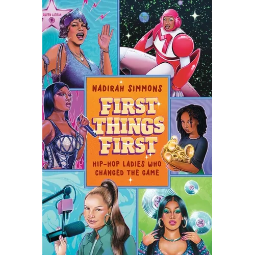 First Things First: Hip-Hop Ladies Who Changed the Game