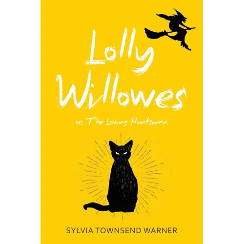 Lolly Willowes (Warbler Classics Annotated Edition)