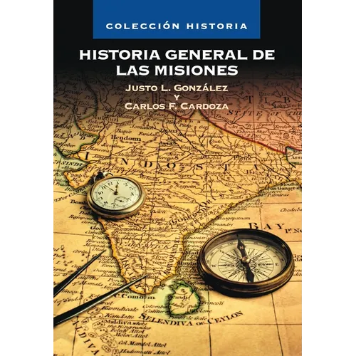 Historia General de Las Misiones