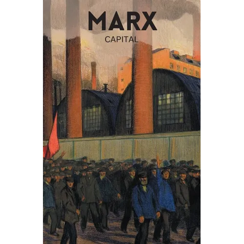 Capital: Volumes One and Two