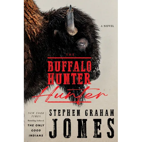 The Buffalo Hunter Hunter
