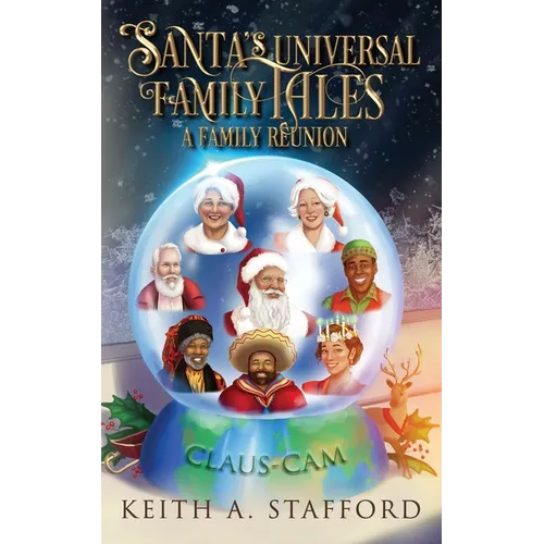 Santa's Universal Family Tales: A Family Reunion