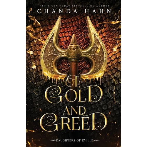 Of Gold and Greed