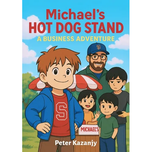 Michael's Hot Dog Stand: A Business Adventure