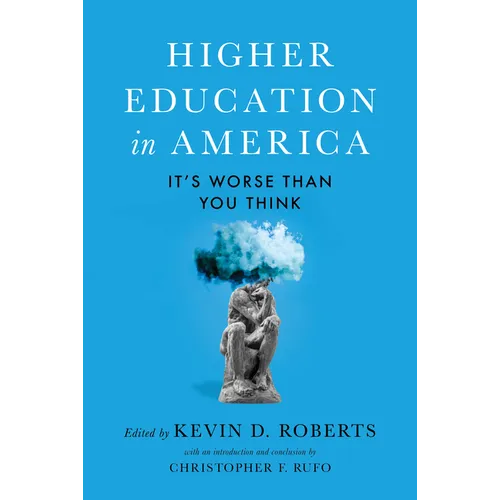 Higher Education in America: It's Worse Than You Think