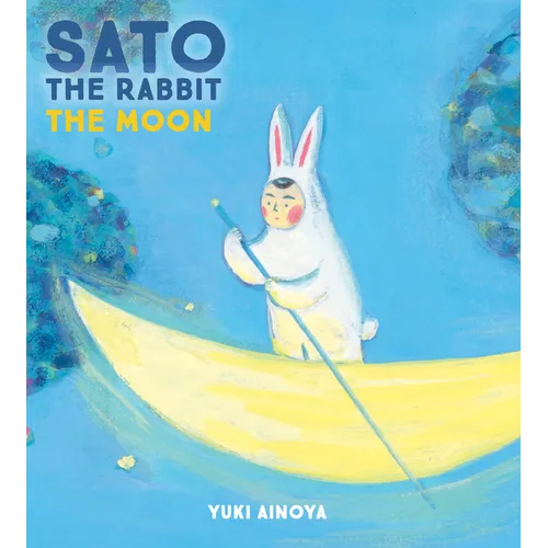 Sato the Rabbit, the Moon: Volume 2