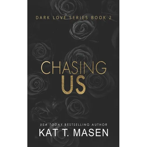 Chasing Us