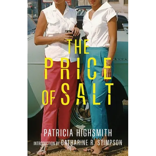 The Price of Salt (Warbler Classics Annotated Edition)