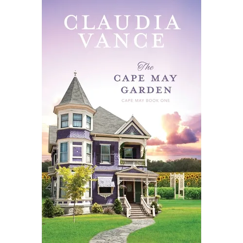 The Cape May Garden (Cape May Book 1)