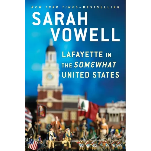 Lafayette in the Somewhat United States
