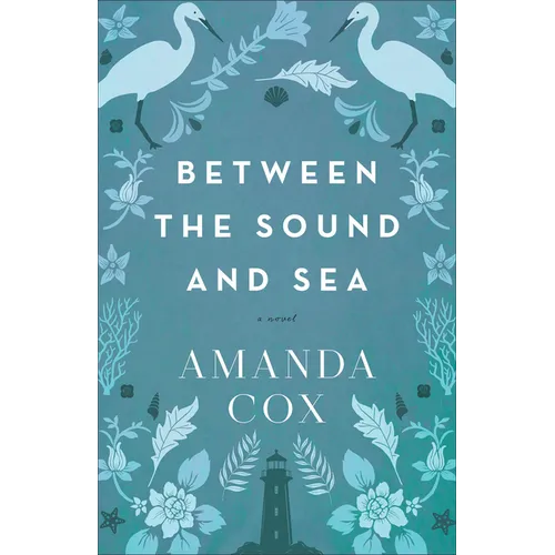 Between the Sound and Sea