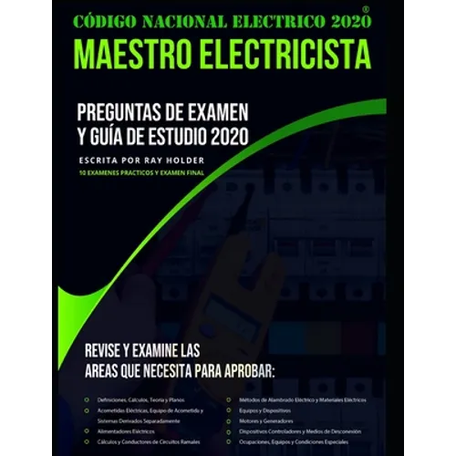 Código Nacional Electrico 2020 Maestro Electricista: Preguntas de Examen Y Guía de Estudio 2020