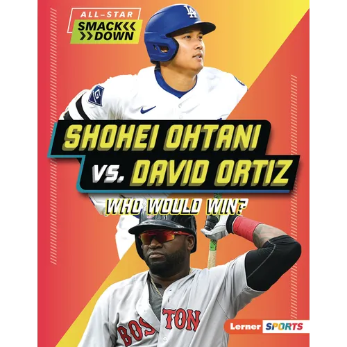 Shohei Ohtani vs. David Ortiz: Who Would Win?