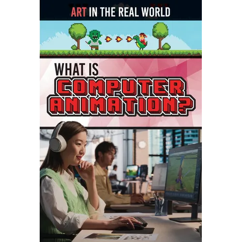 What Is Computer Animation?