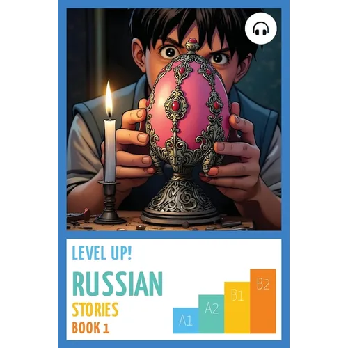 Level Up! Russian Stories (Book 1)