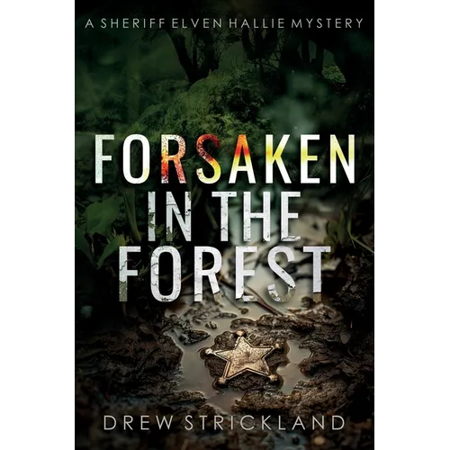 Forsaken in the Forest