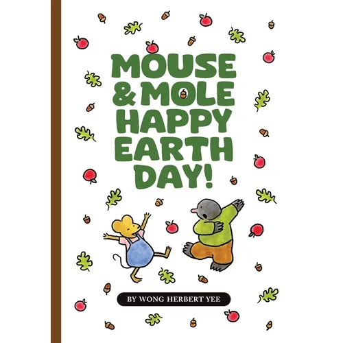 Mouse & Mole Happy Earth Day!