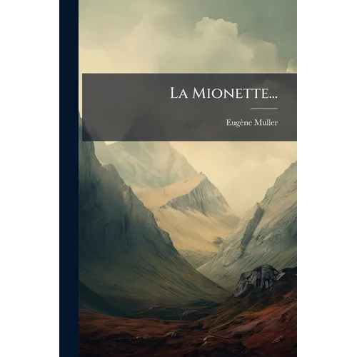 La Mionette...