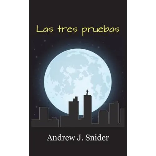 Las tres pruebas (2nd Edition)