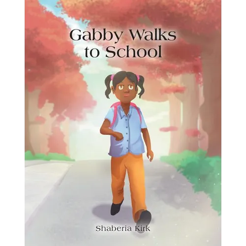 Gabby Walks to School