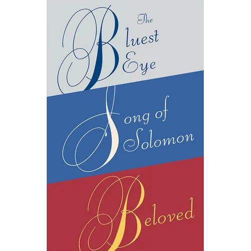 Toni Morrison Box Set: The Bluest Eye, Song of Solomon, Beloved