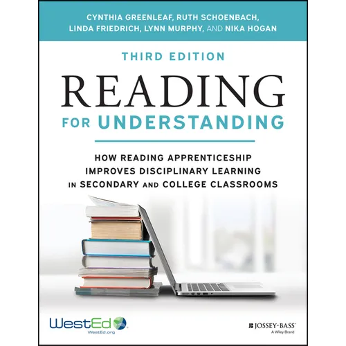 Reading for Understanding: How Reading Apprenticeship Improves Disciplinary Learning in Secondary and College Classrooms