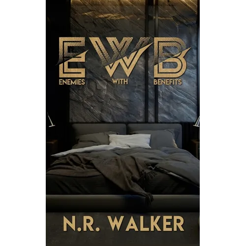 EWB (Enemies With Benefits) - After Dark Edition