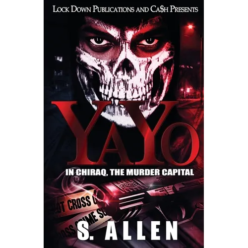 Yayo: In Chiraq, The Murder Capital