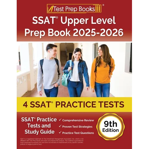 SSAT Upper Level Prep Book 2025-2026: 4 SSAT Practice Tests and Study Guide [9th Edition]