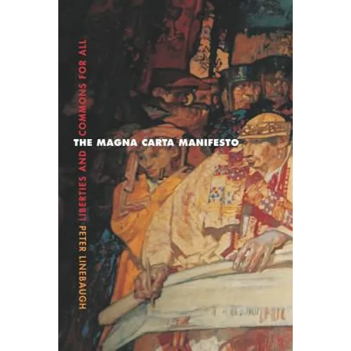 The Magna Carta Manifesto: Liberties and Commons for All